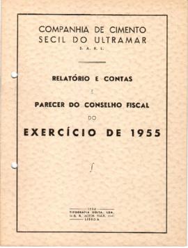Companhia de Cimento Secil do Ultramar - Relatório e Contas e Parecer do Conselho Fiscal - 1955